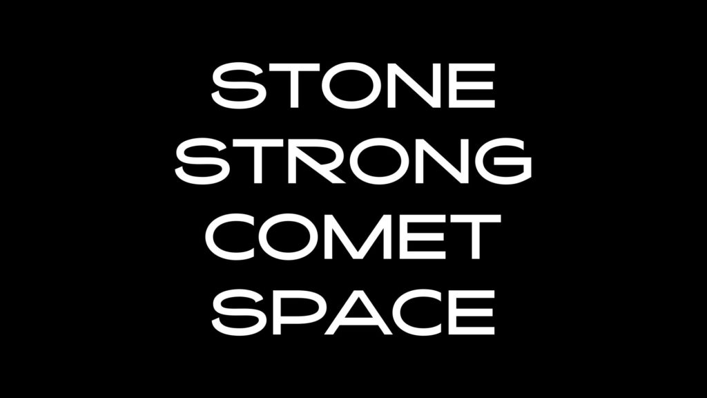 Kaito Sans applied the words “Stone”, “Strong”, “Comet” and “Space”.